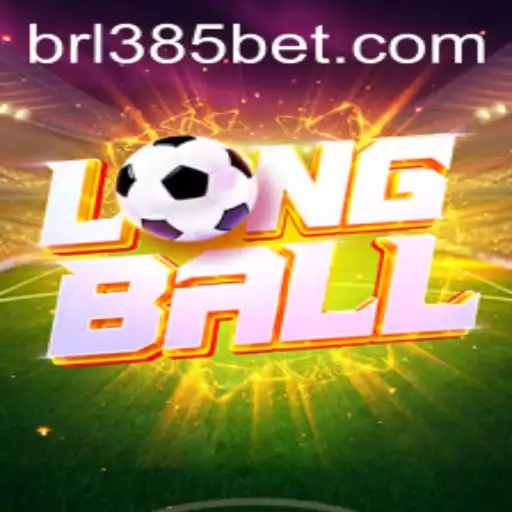 Exploring the Exciting World of LongBall and 385bet.COM